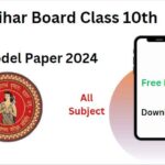Bihar Board Class 10th Model Paper 2024 : Practice and Download PDF